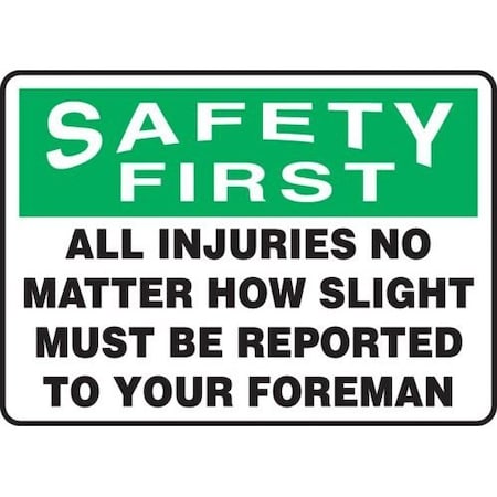 OSHA SAFETY FIRST SAFETY SIGN ALL MGNF400VP